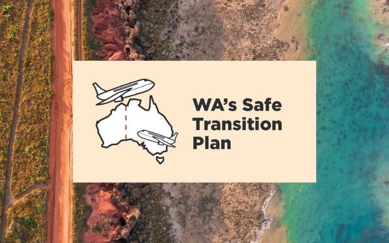 WA’s Safe Transition Plan Announced