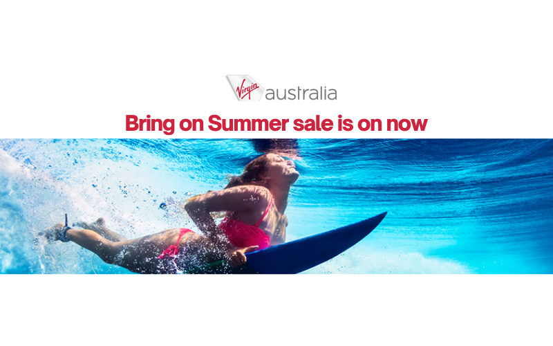 The Virgin Australia Bring on Summer sale is on now.