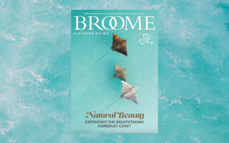 The latest issue of the Broome Visitors Guide is out now!