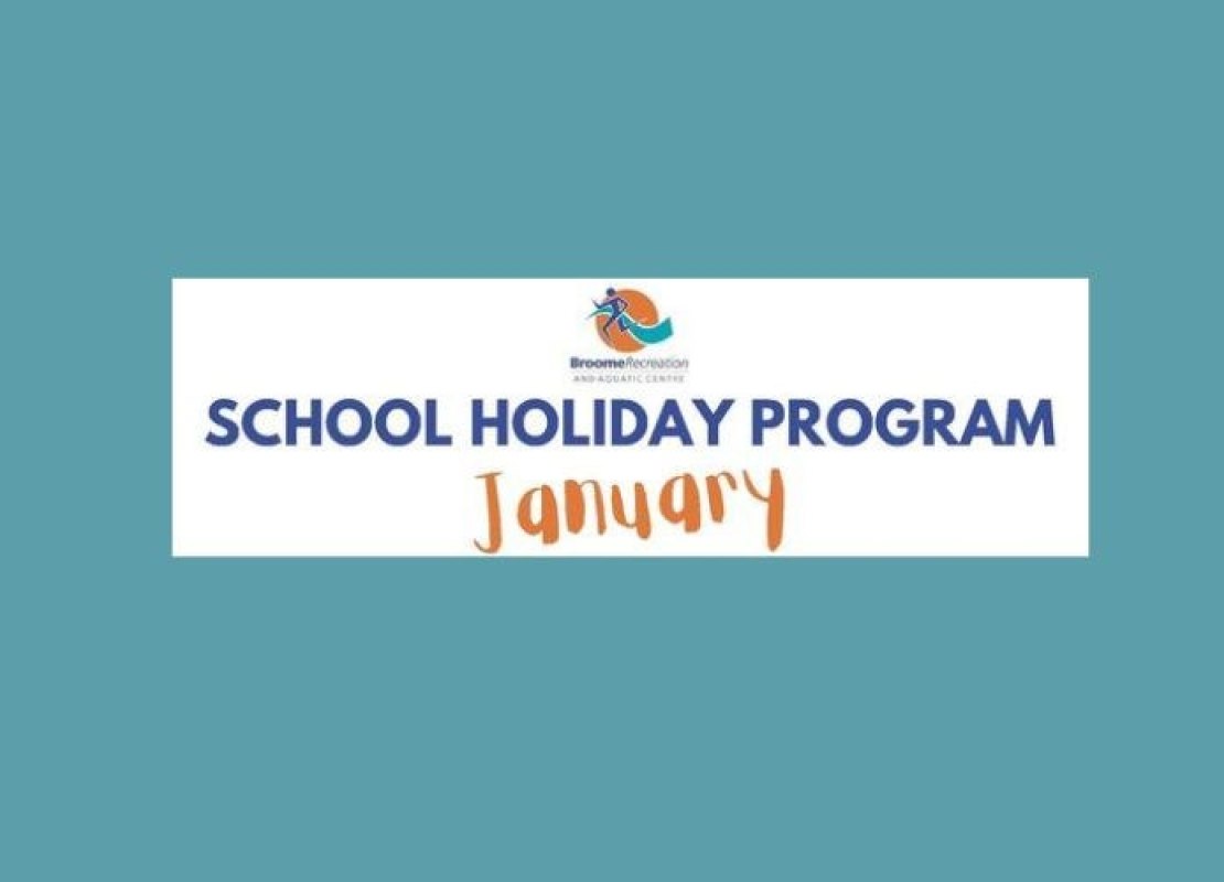 Broome Recreation & Aquatic Centre School Holiday Program