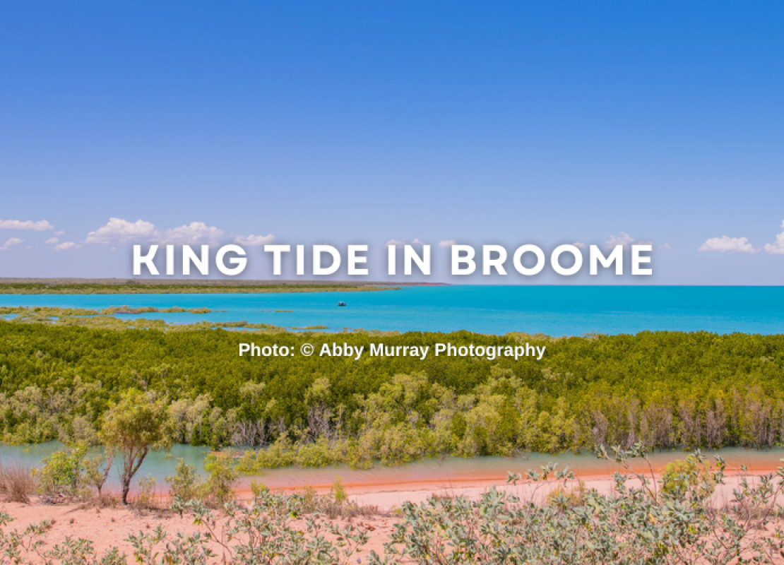 King Tide in Broome this Friday 24th March