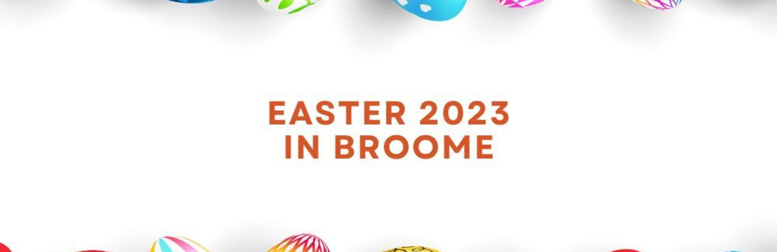 Easter Holidays 2023 in Broome