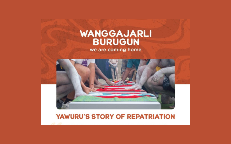 WANGGAJARLI BURUGUN, we are coming home