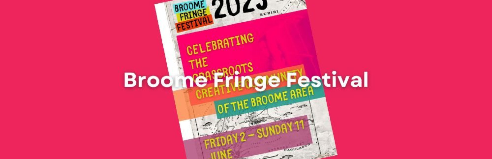 Broome Fringe Festival 2023 starts 2nd June