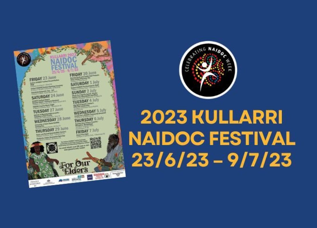 2023 Kullarri NAIDOC Festival from 23rd June - 9th July 2023