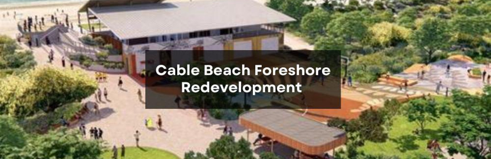 Cable Beach Foreshore Redevelopment project receives $6 million Lotterywest funding