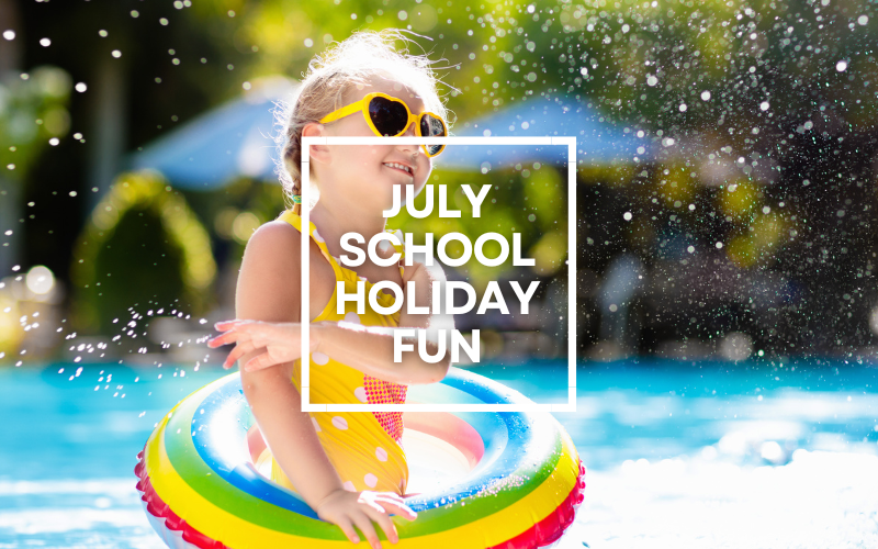 July School Holiday Fun