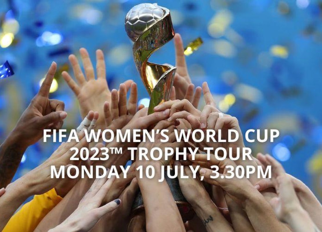 FIFA Women’s World Cup 2023™ Trophy Tour - Broome | Rubibi