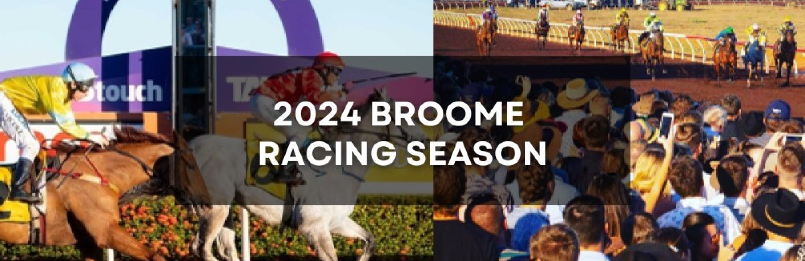 Join us in Broome for the 2024 Racing Season