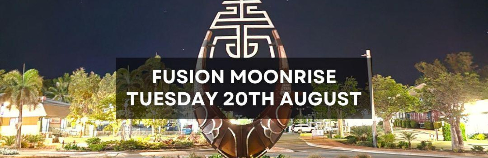 Fusion Moonrise - 20th August 2024