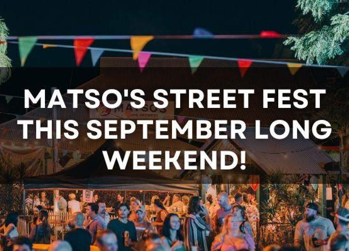 Matso's Street Fest this September Long Weekend!