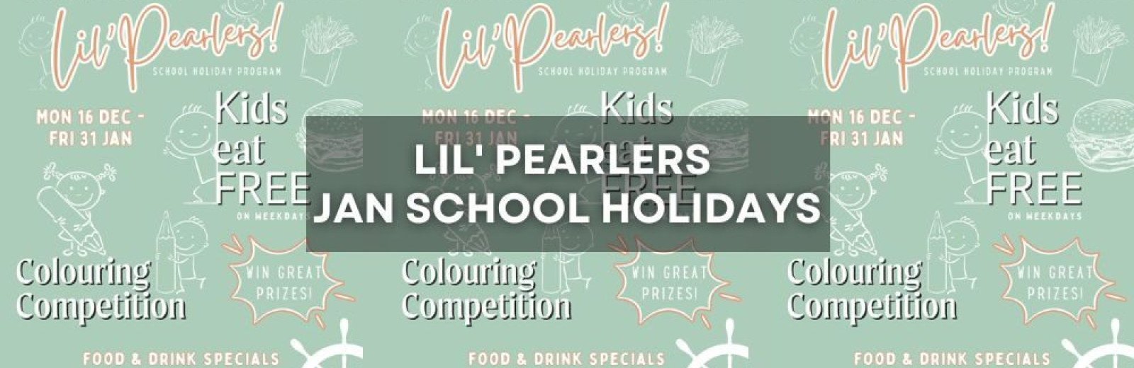 Lil' Pearlers at Pearlers Restaurant for this Summer School Holidays!