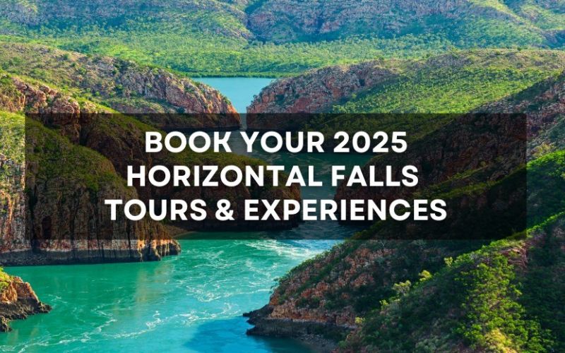 Book your 2025 Horizontal Falls Tours and Experiences