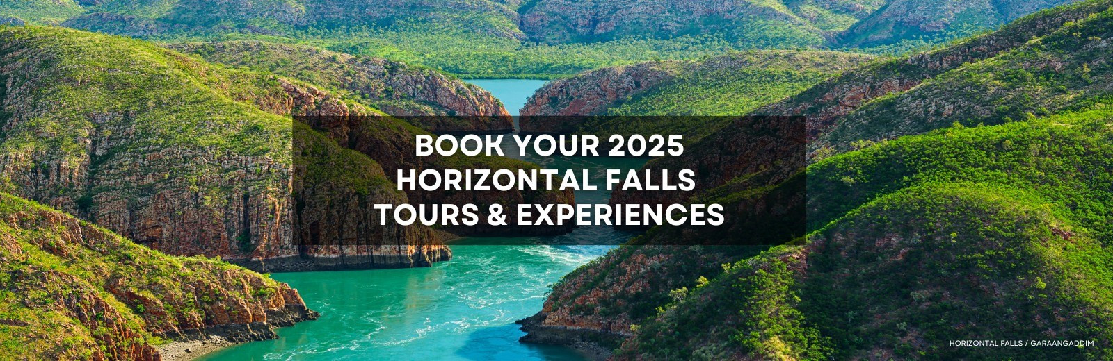 Book your 2025 Horizontal Falls Tours and Experiences