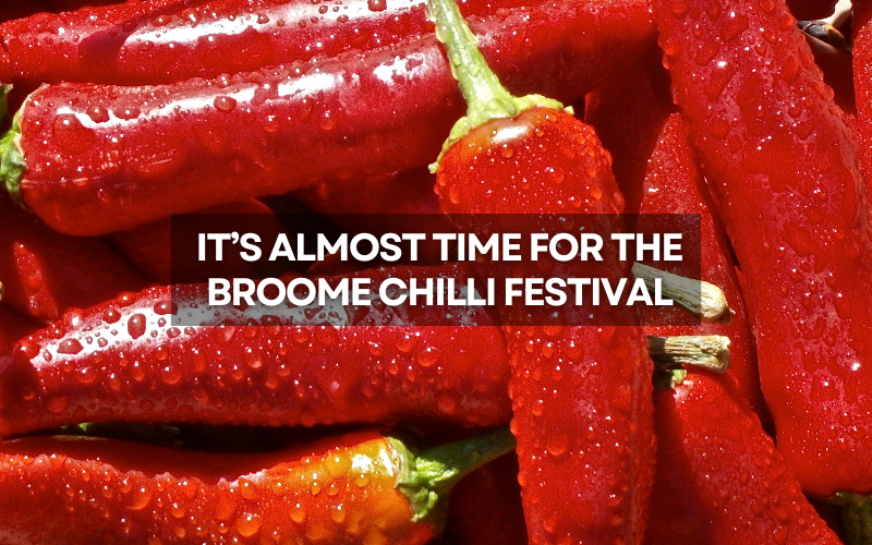 Feel the heat: Broome's spiciest festival is back in 2025!