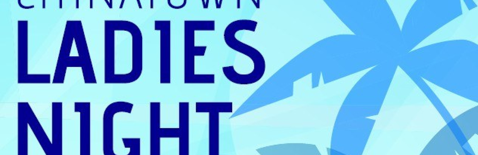 An evening of glitz and glamour will be hosted next week as the popular Chinatown Ladies Night returns for 2021.