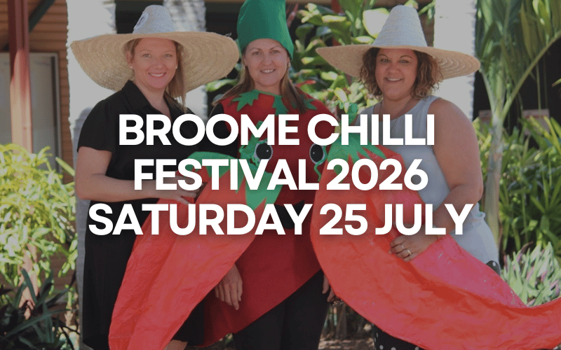 Feel the heat: Broome Chilli Festival is back in 2026!