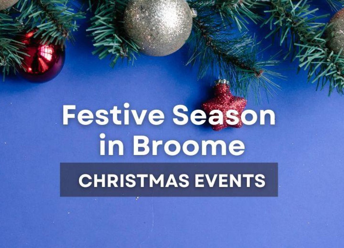 Festive Events in Broome