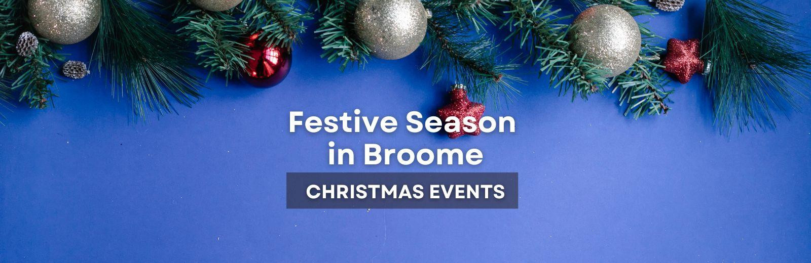 Festive Events in Broome