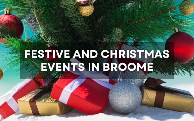 Festive, Christmas and NYE Events in Broome