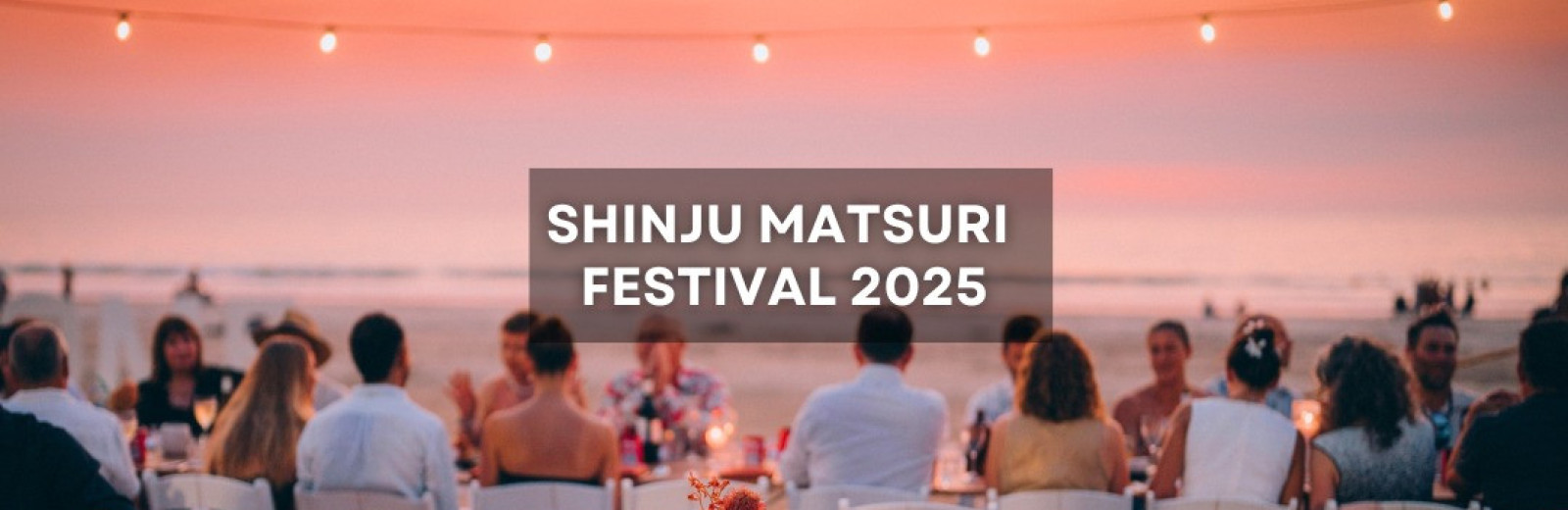 Shinju Matsuri Festival 2025