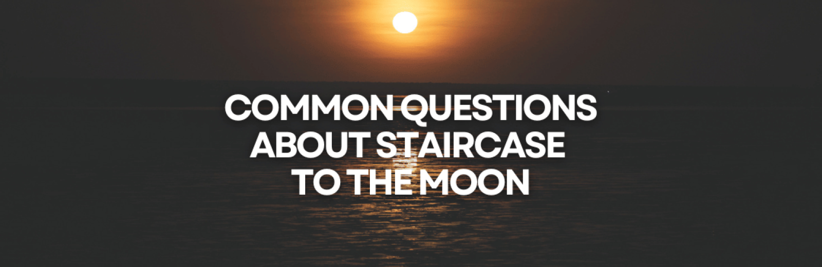 Common Questions about Staircase to the Moon in Broome