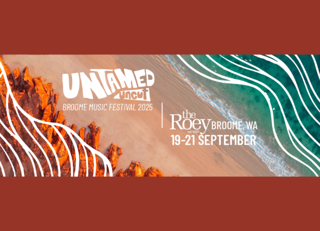Untamed UNCUT is coming to Broome this September!