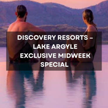 Discovery Resorts – Lake Argyle - EXCLUSIVE MIDWEEK SPECIAL