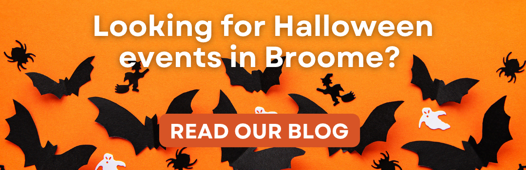 Looking for Halloween events in Broome?