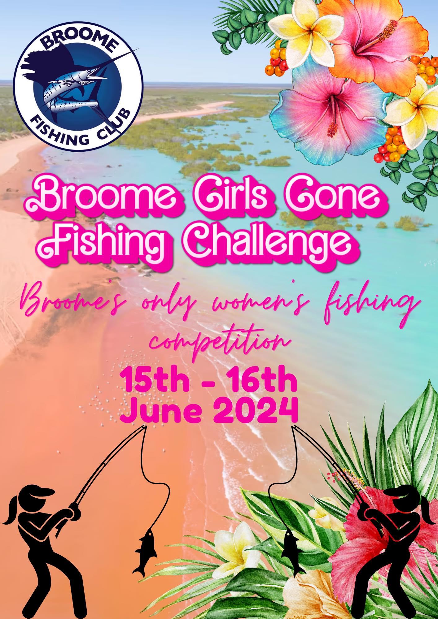 Broome Girls Gone Fishing Challenge