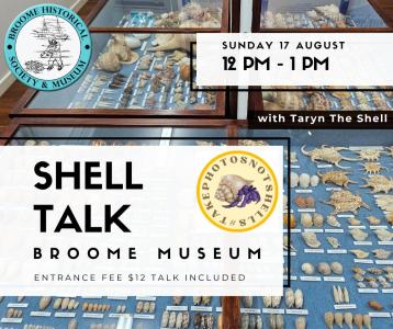 The Shell Talk at Broome Museum