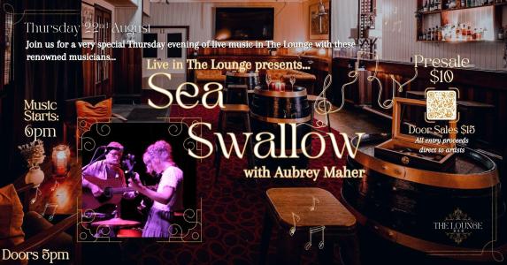 Sea Swallow & Aubrey Maher at The Roey
