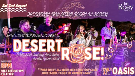 Kimberley Cup After Party with Desert Rose