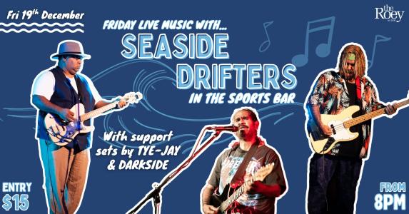 Seaside Drifters - Live in the Roey Sports Bar
