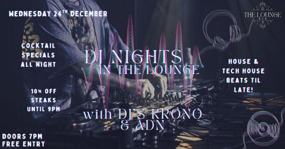 DJ Nights in The Lounge Bar presents KRONO & ADN