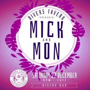 Live Music: Mick and Mon at Divers Tavern