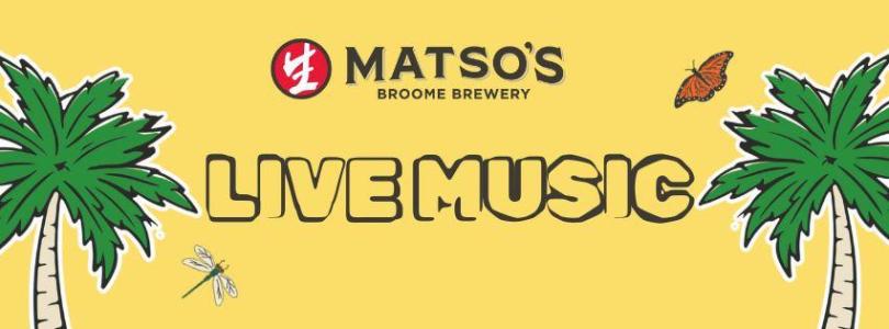 Live Music at Matso’s!
