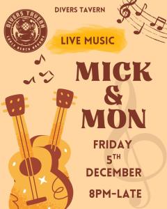 Live Music: Mick and Mon at Divers Tavern