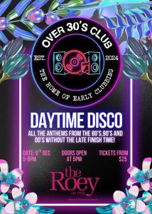 Daytime Disco at The Roey