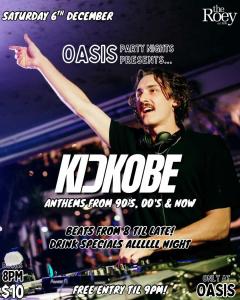 Oasis Party Nights: DJ KID KOBE