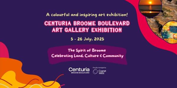 Centuria Broome Boulevard Art Gallery Exhibition