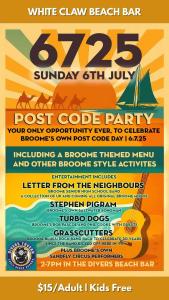 Broome Postcode Party 6 - 7 - 2 5 at Divers Tavern