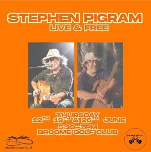 Stephen Pigram live at Broome Golf Club