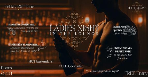 Ladies Night in The Lounge Bar
