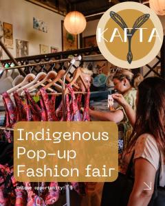 KAFTA Indigenous Pop-up Fashion Fair