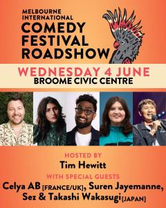 2025 Melbourne International Comedy Festival Roadshow in Broome