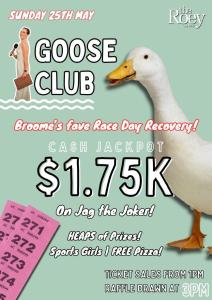 Goose Club at The Roey