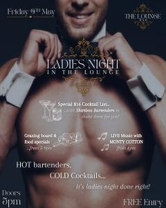 LADIES NIGHT in The Lounge Bar