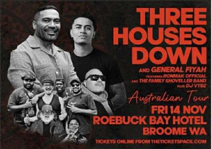 THREE HOUSES DOWN | Broome