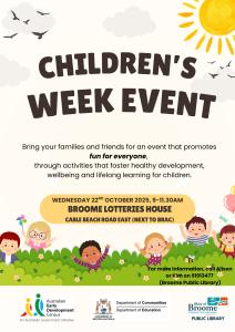 Childrens Week Event at Broome Lotteries House